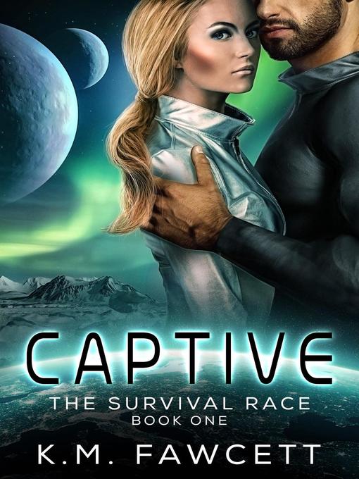 Title details for Captive by K.M. Fawcett - Available